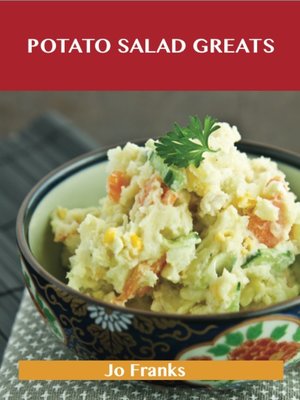 cover image of Potato Salad Greats: Delicious Potato Salad Recipes, The Top 58 Potato Salad Recipes